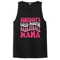 Somebody's Loudmouth Basketball Mama Mothers Day Groovy PosiCharge Competitor Tank