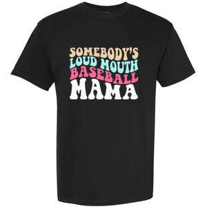 Somebody's Loudmouth Basketball Mama funny Mothers Day Garment-Dyed Heavyweight T-Shirt