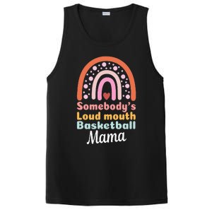 Somebody's Loudmouth Basketball Mama Mothers Day Saying Tee PosiCharge Competitor Tank