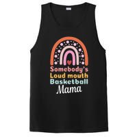 Somebody's Loudmouth Basketball Mama Mothers Day Saying Tee PosiCharge Competitor Tank