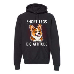 Short Legs Big Attitude Corgi Premium Hoodie