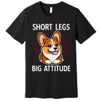 Short Legs Big Attitude Corgi Premium T-Shirt