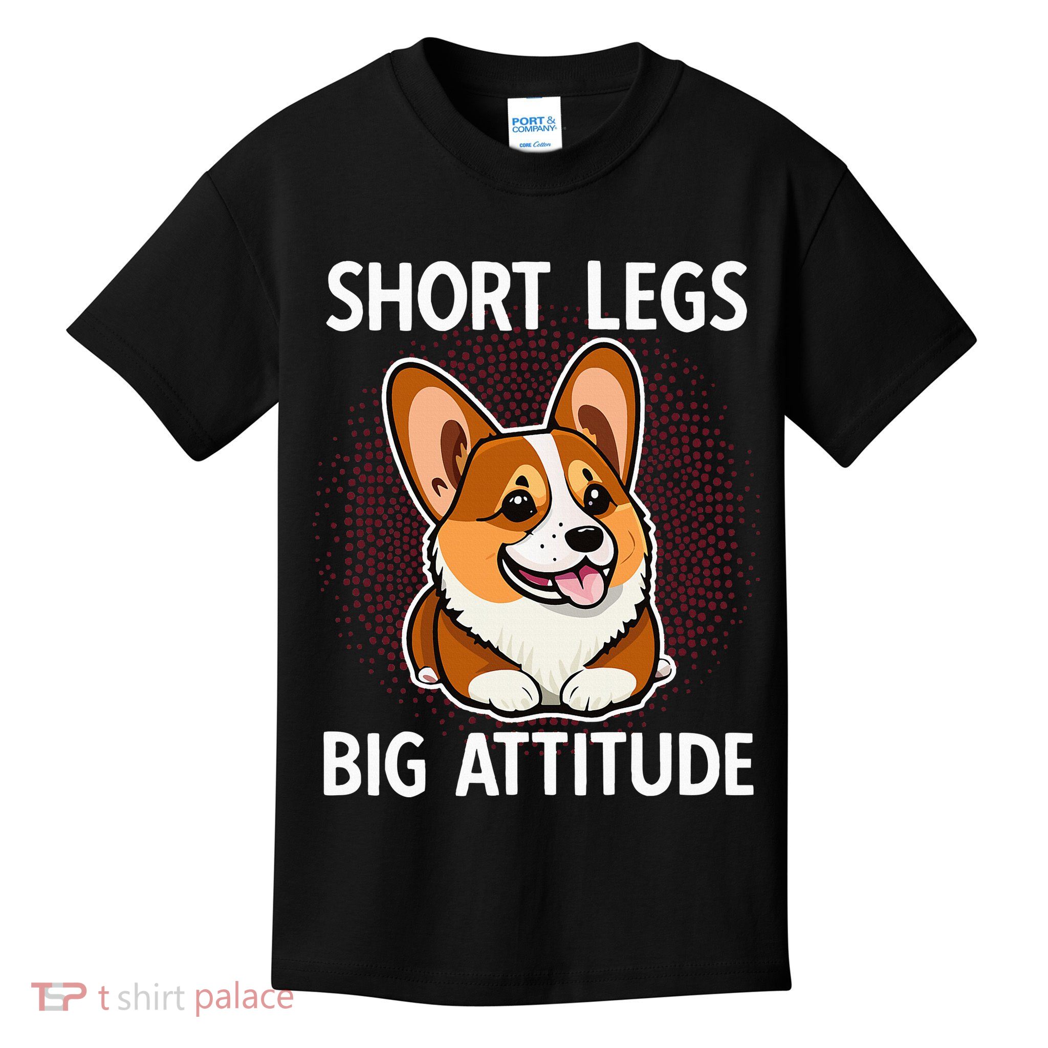 Short Legs Big Attitude Corgi Kids T-Shirt