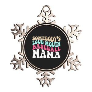 Somebody's Loudmouth Basketball Mama Mothers Day Metallic Star Ornament