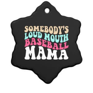 Somebody's Loudmouth Basketball Mama Mothers Day Ceramic Star Ornament