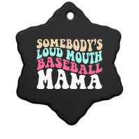 Somebody's Loudmouth Basketball Mama Mothers Day Ceramic Star Ornament