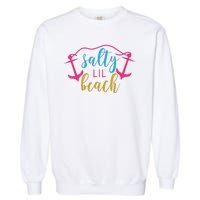 Salty Lil Beach Funny Vacation Garment-Dyed Sweatshirt