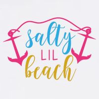 Salty Lil Beach Funny Vacation Performance Shirt