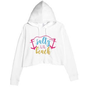 Salty Lil Beach Funny Vacation Crop Fleece Hoodie