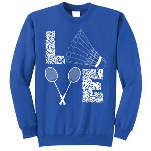 Shuttlecock Love Badminton Racquet Smashs Gift Sweatshirt