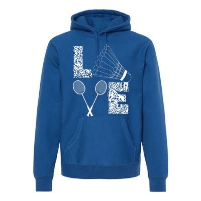 Shuttlecock Love Badminton Racquet Smashs Gift Premium Hoodie