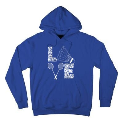 Shuttlecock Love Badminton Racquet Smashs Gift Tall Hoodie