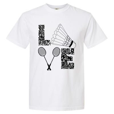 Shuttlecock Love Badminton Racquet Smashs Gift Garment-Dyed Heavyweight T-Shirt