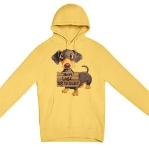 Short Legs Big Attitude Dachshund Cool Gift Premium Pullover Hoodie