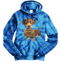 Short Legs Big Attitude Dachshund Cool Gift Tie Dye Hoodie