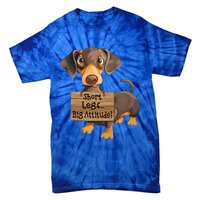 Short Legs Big Attitude Dachshund Cool Gift Tie-Dye T-Shirt