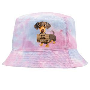 Short Legs Big Attitude Dachshund Cool Gift Tie-Dyed Bucket Hat