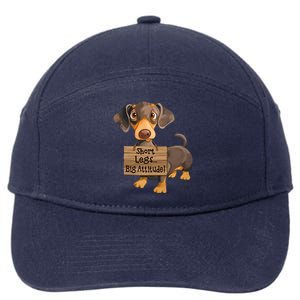 Short Legs Big Attitude Dachshund Cool Gift 7-Panel Snapback Hat