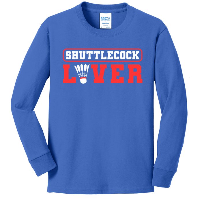 Shuttlecock Lover Badminton Lover Gift Kids Long Sleeve Shirt