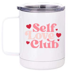 Self Love Club 12 oz Stainless Steel Tumbler Cup