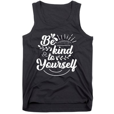 Self Love Care Be Kind To Yourself Tank Top