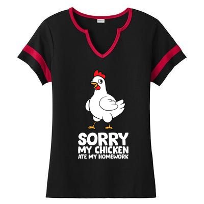 School Love Chickens Sorry My Chicken Ate My Homework Ladies Halftime Notch Neck Tee