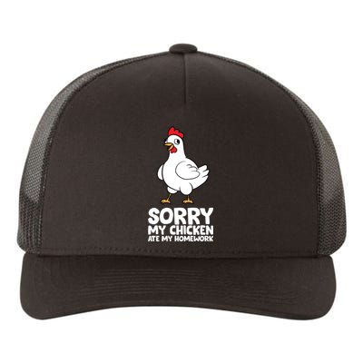 School Love Chickens Sorry My Chicken Ate My Homework Yupoong Adult 5-Panel Trucker Hat