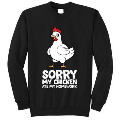 School Love Chickens Sorry My Chicken Ate My Homework Sweatshirt