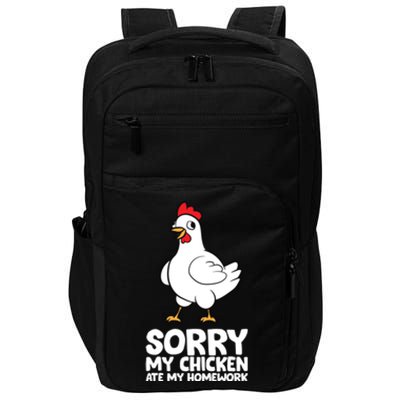 School Love Chickens Sorry My Chicken Ate My Homework Impact Tech Backpack