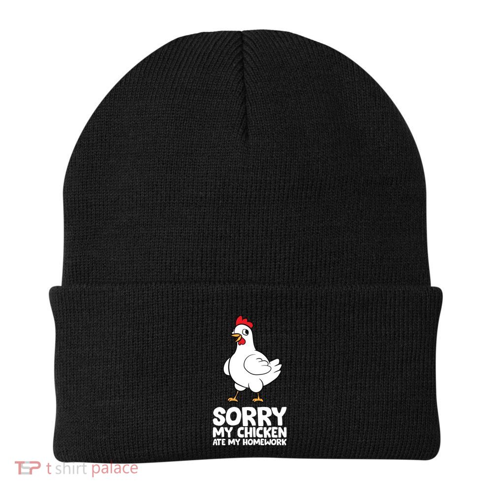 School Love Chickens Sorry My Chicken Ate My Homework Beanie