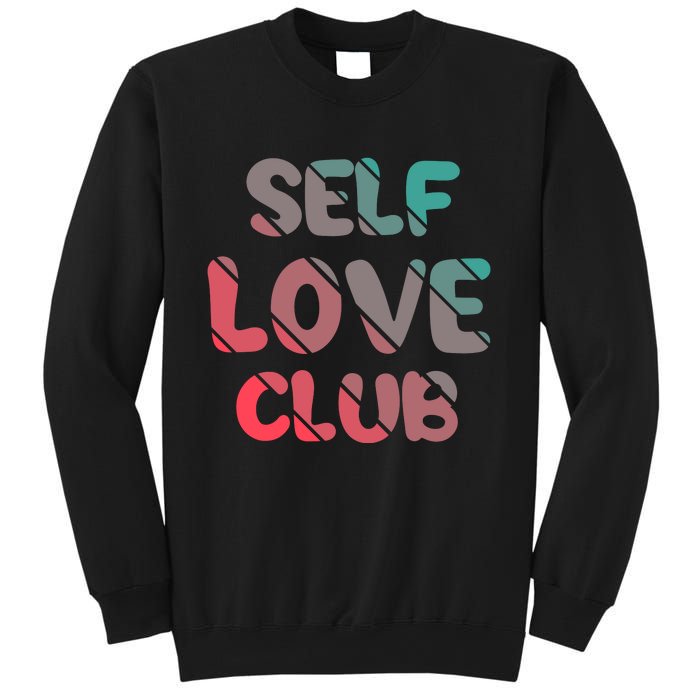 Self Love Club Sweatshirt