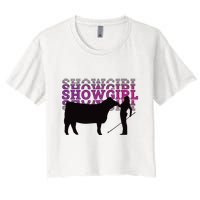 Showgirl Livestock Cattle Showing Fun Show Cattle Women's Crop Top Tee