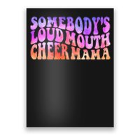 Somebody's Loudmouth Cheer Mama Retro Funny Mother's Day Poster