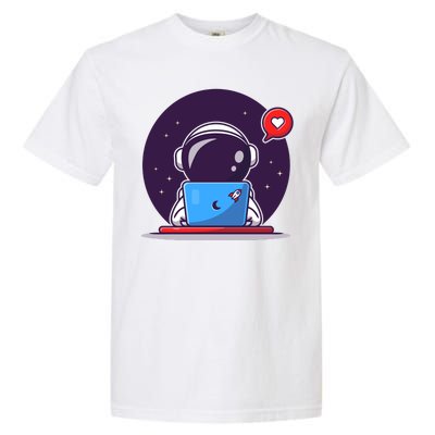 Sending Love, Cute Astronaut On A Laptop Garment-Dyed Heavyweight T-Shirt