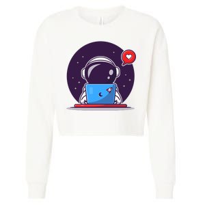 Sending Love, Cute Astronaut On A Laptop Cropped Pullover Crew