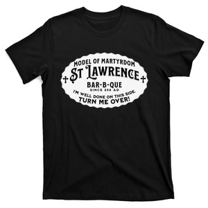 St Lawrence Catholic BBQ Fathers Day gift Deacon T-Shirt