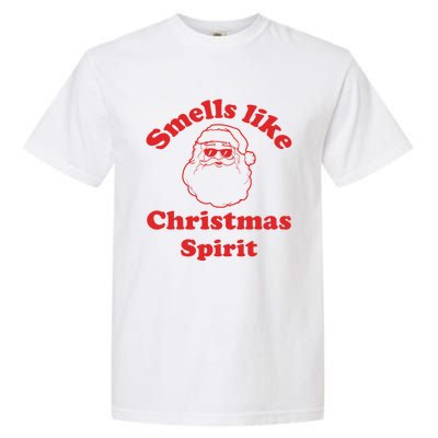 Smells Like Christmas Spirit Funny Santa Claus Face Gift Garment-Dyed Heavyweight T-Shirt