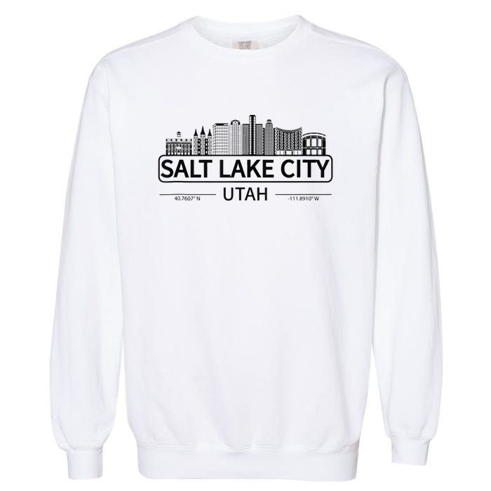 Salt Lake City Utah Cityscape Travel To Salt Lake City Garment-Dyed Sweatshirt