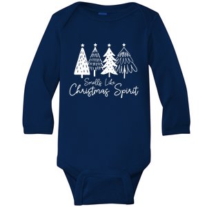 Smells Like Christmas Spirit Xmas Trees Spruce Funny Saying Gift Baby Long Sleeve Bodysuit