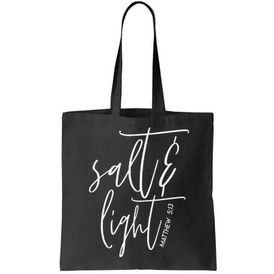 Salt Light Christian Shirt, Christian Gift, Matthew 513 Bag