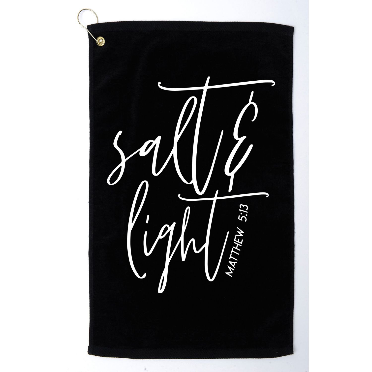 Salt Light Christian Shirt, Christian Gift, Matthew 513 Golf Towel