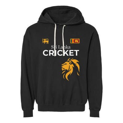 Sri Lanka Cricket Perfect For Lankan Cricket Fans Garment-Dyed Fleece Hoodie