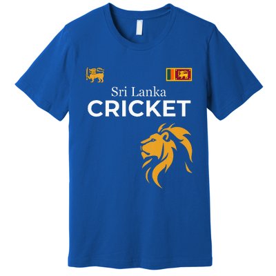 Sri Lanka Cricket Perfect For Lankan Cricket Fans Premium T-Shirt