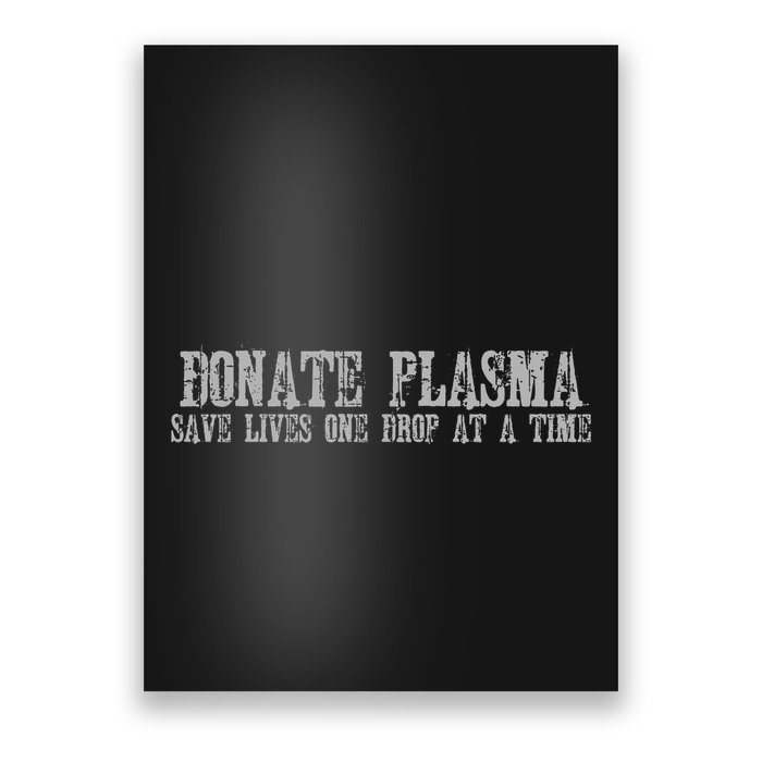 Save Lives Donate Plasma Poster