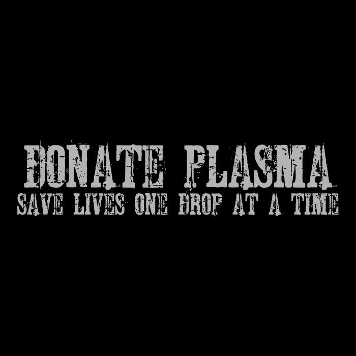 Save Lives Donate Plasma Poster
