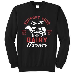 Support Local Dairy Farmer Sweatshirt