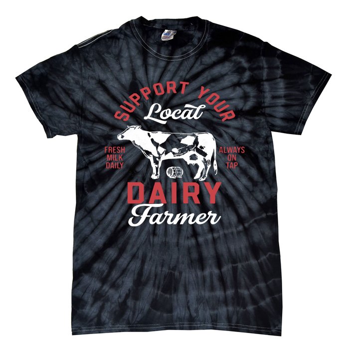 Support Local Dairy Farmer Tie-Dye T-Shirt