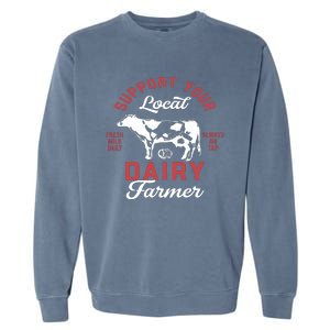 Support Local Dairy Farmer Garment-Dyed Sweatshirt