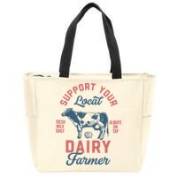 Support Local Dairy Farmer Zip Tote Bag