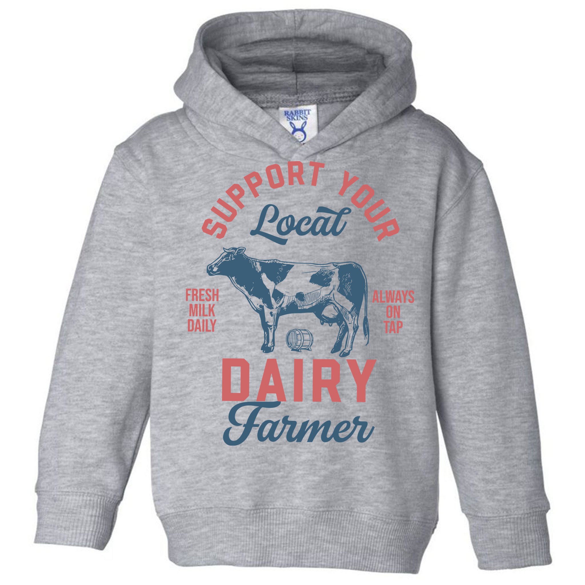 Support Local Dairy Farmer Toddler Hoodie